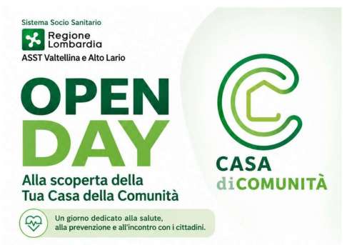 OPEN DAY ASST VALTELLINA E ALTO LARIO Alla scoperta della tua Casa della Comunit�
